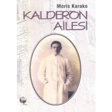 KALDERON AILESI - MORIS KARAKO