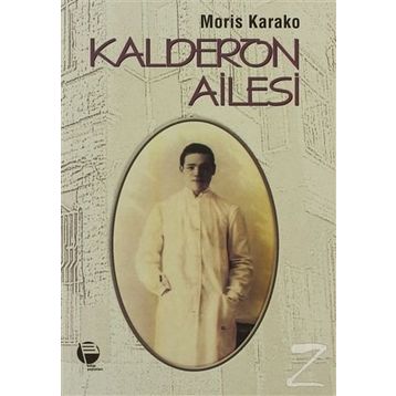 KALDERON AILESI - MORIS KARAKO