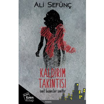 KALDIRIM TAKINTISI - ALI SEFÜNÇ