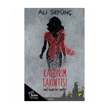 KALDIRIM TAKINTISI - ALI SEFÜNÇ