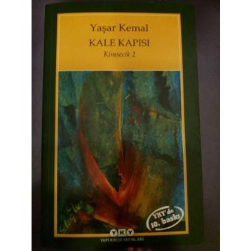 Kale Kapısı Kimsecik 2 - Yaşar Kemal