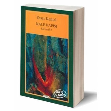 Kale Kapısı Kimsecik 2 - Yaşar Kemal