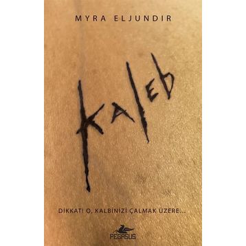 Kaleb - Myra Eljundır
