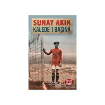 Kalede 1 Başına - Sunay Akın