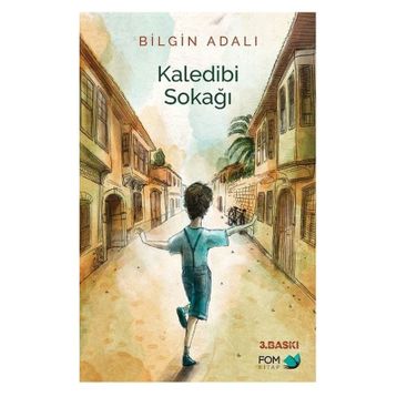KALEDIBI SOKAĞI - BILGIN ADALI