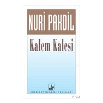 KALEM KALESI - NURI PAKDIL