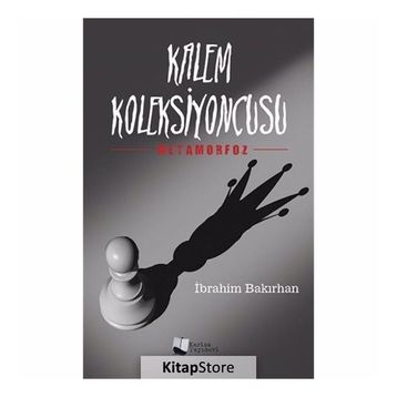 Kalem Koleksiyoncusu - İbrahim Bakırhan