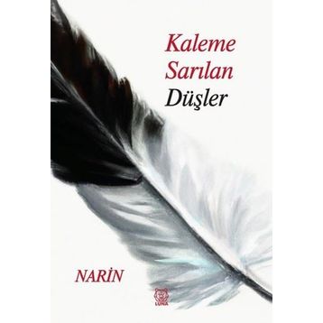 Kaleme Sarılan Düşler - Narin