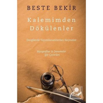Kalemimden Dökülenler - Beste Bekir