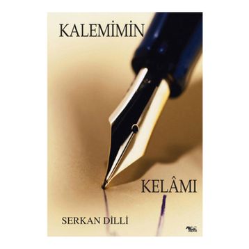 KALEMIMIN KELAMI - SERKAN DILLI