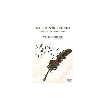 Kalemin Burcunda - Yusuf Bilge