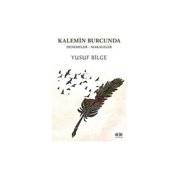 Kalemin Burcunda - Yusuf Bilge