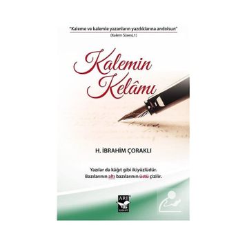 Kalemin Kelamı - H. İbrahim Çoraklı