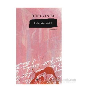 Kalemin Yükü - Hüseyin Su