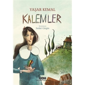Kalemler - Yaşar Kemal
