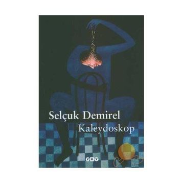 KALEYDOSKOP - SELÇUK DEMIREL
