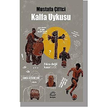 Kalfa Uykusu - Mustafa Çiftci