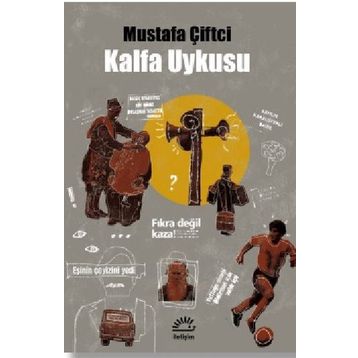 Kalfa Uykusu - Mustafa Çiftci