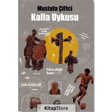 Kalfa Uykusu - Mustafa Çiftci