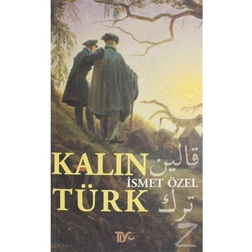 KALINTÜRK - İSMET ÖZEL