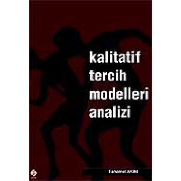 KALITATIF TERCIH MODELLERI ANALIZI - FAHAMET AKIN