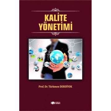 Kalite Yönetimi - Türkmen Derdiyok