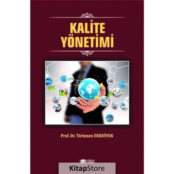 Kalite Yönetimi - Türkmen Derdiyok
