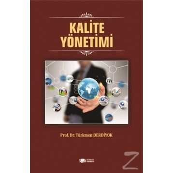 Kalite Yönetimi - Türkmen Derdiyok
