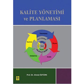KALITE YÖNETİMİ VE PLANLAMASI - AHMET ÖZTÜRK