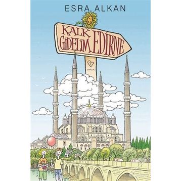 Kalk Gidelim Edirne - Esra Alkan