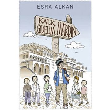 KALK GIDELIM MARDIN - ESRA ALKAN