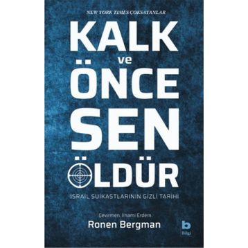 Kalk ve Önce Sen Öldür - Ronen Bergman