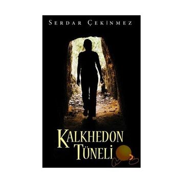 Kalkhedon Tüneli - Serdar Çekinmez - Cinius Yayınları