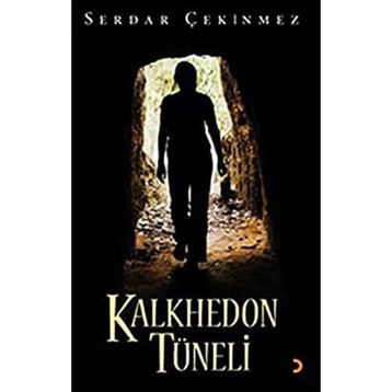 Kalkhedon Tüneli - Serdar Çekinmez - Cinius Yayınları