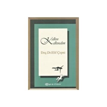 KALKIN KALKINALIM - ELIF ÇEPNİ