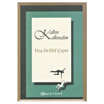 KALKIN KALKINALIM - ELIF ÇEPNİ