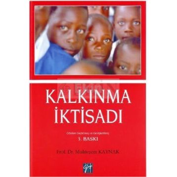 KALKINMA İKTİSADI YÜKSELİŞİ VE GERILEMESI - FIKRET ŞENSES