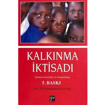 KALKINMA İKTİSADI YÜKSELİŞİ VE GERILEMESI - FIKRET ŞENSES