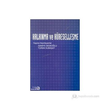 Kalkınma ve Küreselleşme - Saniye Dedeoğlu
