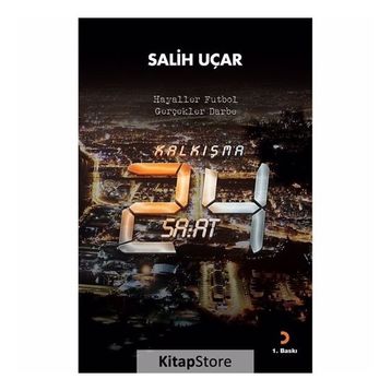 Kalkışma - 24 Saat - Salih Uçar