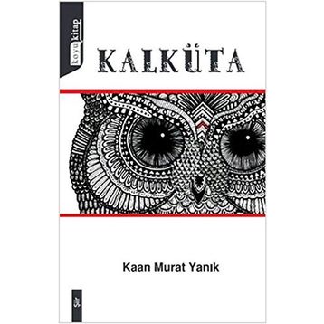 KALKÜTA - KAAN MURAT YANIK