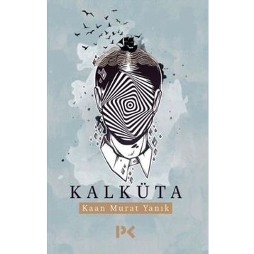 KALKÜTA - KAAN MURAT YANIK