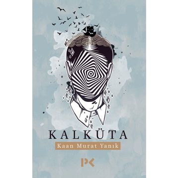 KALKÜTA - KAAN MURAT YANIK