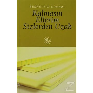 KALMASIN ELLERIM SIZLERDEN UZAK - BEDRETTIN CÖMERT