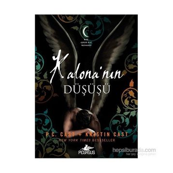 Kalona’nın Düşüşü - Kristin Cast P. C. Cast