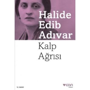 Kalp Ağrısı - Halide Edib Adıvar
