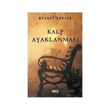 Kalp Ayaklanması - Necati Sarıca