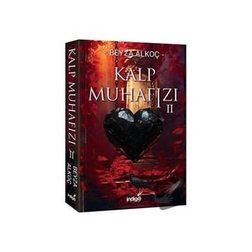 Kalp Muhafızı 2 Beyza Alkoç İndigo Kitap Yayınları
