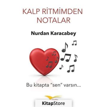 Kalp Ritmimden Notalar - Nurdan Karacabey