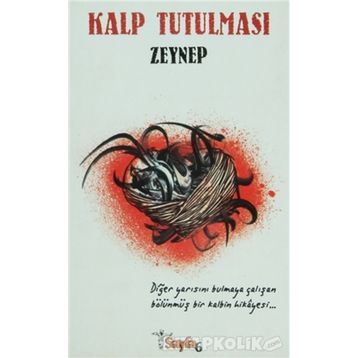 KALP TUTULMASI - ZEYNEP ÇAVUŞOĞLU